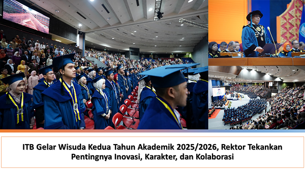 ITB Gelar Wisuda Kedua Tahun Akademik 2025/2026 Sebanyak 1.372 Wisudawan ITB_Gelar_Wisuda_Kedua_Tahun_Akademik_2025-b.png